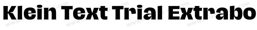 Klein Text Trial Extrabold字体转换